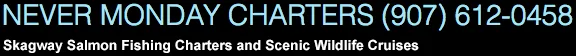 Never Monday Charters (907) 612-0458